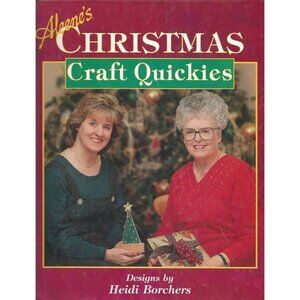 Aleene's Christmas Craft Quickies by Aleene Jackson Vintage 1996 Hardcover Book